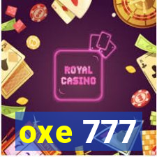 oxe 777